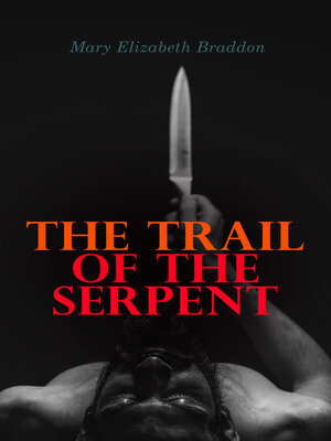 cover image of The Trail of the Serpent